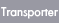 Transporter